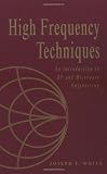 High Frequency Techniques: An Introduction to RF and Microwave Engineering