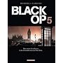 Black Op, Tome 5 :