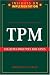 TPM: Collected Practices and Cases