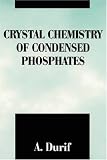 Crystal Chemistry of Condensed Phosphates