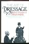 The Art of Dressage: Basic Principles of Riding and Judging