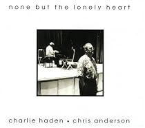 None But the Lonely Heart