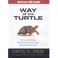 Way of the Turtle: The Secret Methods that Turned Ordinary People into Legendary Traders by Curtis Faith