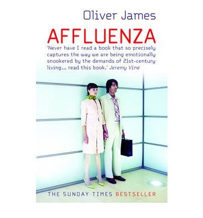 Oliver James - Affluenza