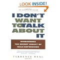I Don't Want to Talk About It: Overcoming the Secret Legacy of Male Depression