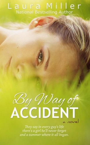 By Way of Accident