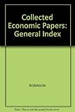 Collected economic papers [of] Joan Robinson. General index