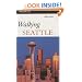 Walking Seattle