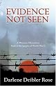 Evidence Not Seen: One Woman's Faith in a Japanese POW Camp