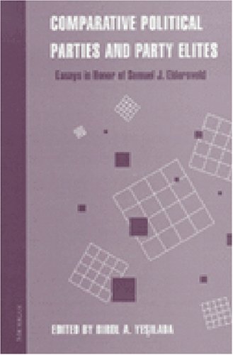 Comparative Political Parties and Party Elites: Essays in Honor of Samuel J. Eldersveld