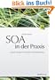 SOA in der Praxis: System-Design f�r verteilte Gesch�ftsprozesse