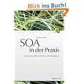 SOA in der Praxis: System-Design f�r verteilte Gesch�ftsprozesse