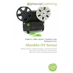 Klondike (TV Series): Western (Genre), Television Program, The Danny Thomas Show, NBC, CBS, Surfside 6, Troy Donahue, Detective, American Broadcasting Company
