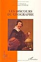 Les discours du ge?ographe