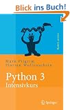 Python 3 - Intensivkurs: Projekte erfolgreich realisieren (Xpert.press)