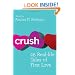 Crush: 26 Real-lifeTales of First Love