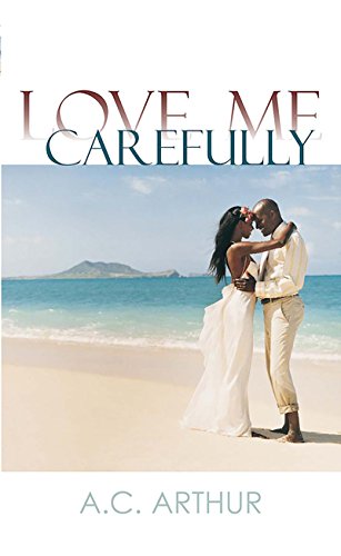 Love Me Carefully (Indigo: Sensuous Love Stories)
