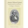 Amasa Mason Lyman, Mormon Apostle and Apostate: A Study in Dedication