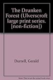 The drunken forest