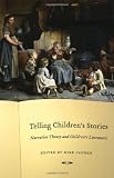 Telling Childrens Stories: Narrative Theory and Childrens Literature (Frontiers of Narrative)