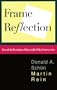 Frame Reflection: Toward The Resolution Of Intractrable Policy Controversies