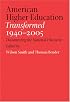 American Higher Education Transformed, 1940--2005: Documenting the National Discourse