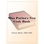 Miss Parloa's New Cook Book