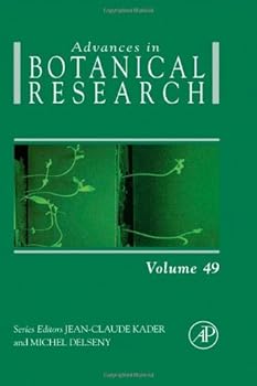 advances in botanical research. volume 49 - jean-claude kader and michel delseny advances in botanical research. volume 49 - jean-claude kader and michel delseny