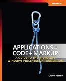 Books » Applications = Code + Markup by Charles Petzold - ISBN: 0735619573 / 9780735619579 cover