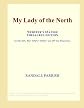My Lady of the North (Webster's English Thesaurus Edition)