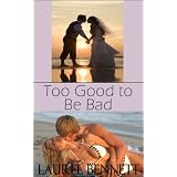 Too Good to Be Bad (Contemporary Erotica)