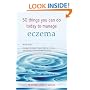 50 Things You Can Do Today to Manage Eczema (Personal Health Guides)