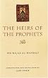 Heirs of the Prophets