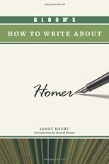 Bloom's How to Write about Homer (Bloom's How to Write about Literature)