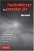 Psychotherapy in Everyday Life (Learning in Doing: Social, Cognitive and Computational Perspectives)