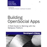 BuildingOpenSocialApps:AFieldGuidetoWorkingwiththeMySpacePlatform
