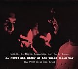 Robby and Negro at the Third World War (La Timba No Es Como Ayer)