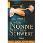 Die Nonne mit dem Schwert