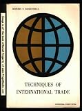 Techniques of International Trade