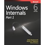 Windows Internals, Part 1: Covering Windows Server 2008 R2 and Windows 7