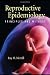 Reproductive Epidemiology: Principles and Methods