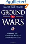Ground Wars: Personalized Communicati...