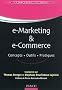 E-marketing & e-commerce - Concepts, outils, pratiques