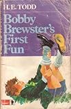 Bobby Brewster's first fun