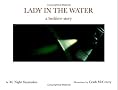Lady in the Water Lady in the Water