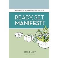 Ready, Set, Manifest!