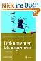 Dokumenten-Management: Vom Imaging zum Business-Dokument (Xpert.press)