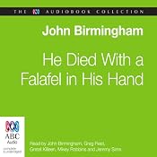 He Died with a Falafel in His Hand | [John Birmingham]