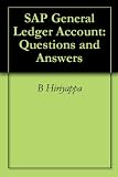 SAP General Ledger Account: Questions and Answers