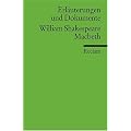 William Shakespeare, Macbeth Reclams Universal-Bibliothek; Nr. 16043 : Erl�uterungen und Dokumente
